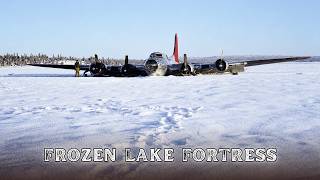 Recovering B-17 44-83790: Dyke Lake’s Frozen Fortress Mystery