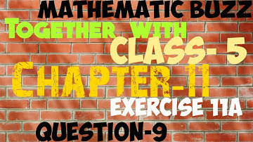 Mathematic Buzz# Together with#Solution of Exercise 11A Question 9