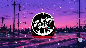 Con Đường Bình Phàm Remix   Nhạc Intro AS Mobile   Nhạc Nền TIK TOK hot