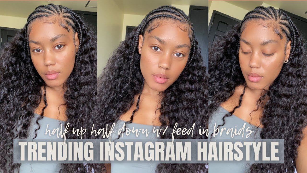 HOW TO: HALF UP HALF DOWN W/FEED IN BRAIDS