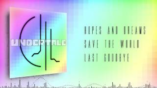 Undertale - Hopes & Dreams, SAVE the World, Last Goodbye [Dual Mix] chords