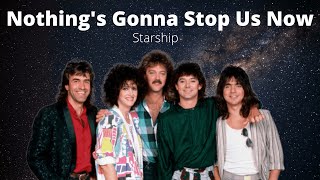 Journey to Forever: Starship - Nothing&#39;s Gonna Stop Us Now (Lyrics)