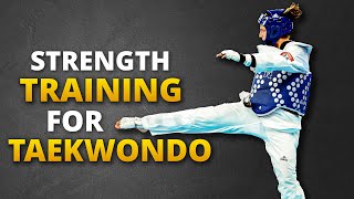 Strength Training for Taekwondo