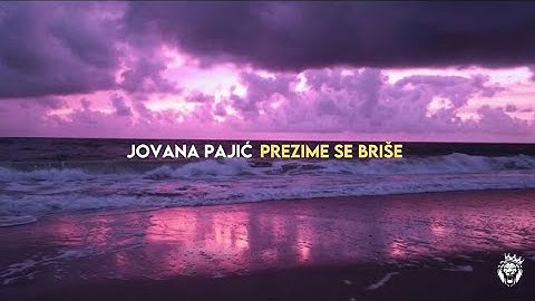 Jovana Pajić - Prezime se briše (Official lyrcis video)