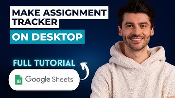 How To Make An Assignment Tracker In Google Sheets On Desktop [2025 Guide]