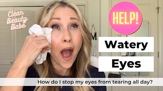 Watery Eyes: Help!!! How do you stop your eyes from constantly tearing? screenshot 1