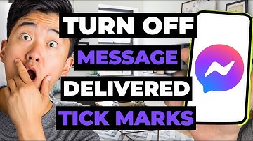 How To Turn Off Message Delivered Tick Marks On Messenger