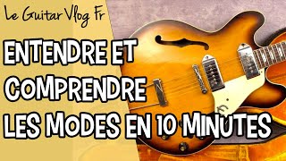 Entendre et comprendre les modes en 10 minutes