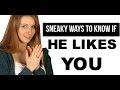 Sneaky Ways to Find Out If a Guy Likes You