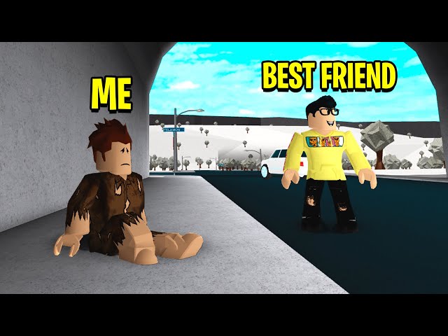 Would My Best Friend Notice If I Was Homeless.. (Roblox ...