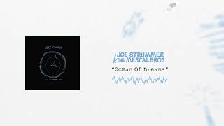 Joe Strummer - Ocean Of Dreams (Official Audio)