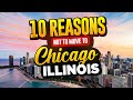 Top 10 Reasons NOT to Move to Chicago, Illinois
