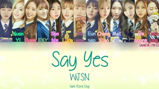 WJSN/Cosmic Girls (우주소녀) – Say Yes (주세요) (Color Coded) (HAN/ROM/ENG) Lyrics