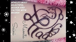 Maa Henna Tattoo Design || मां की डीजाइन मेहंदी से || World's most beautiful design and Tattoo