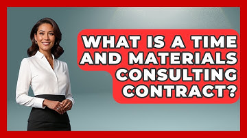 What Is a Time and Materials Consulting Contract? | Consulting Career Hub News