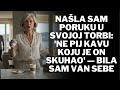 Našla Sam Poruku U Svojoj Torbi Ne Pij Kavu Koju Je On Skuhao Bila Sam Van Sebe Našla Sam Poruku U Svojoj Torbi Ne Pij Kavu Koju Je On Skuhao Bila Sam Van Sebe