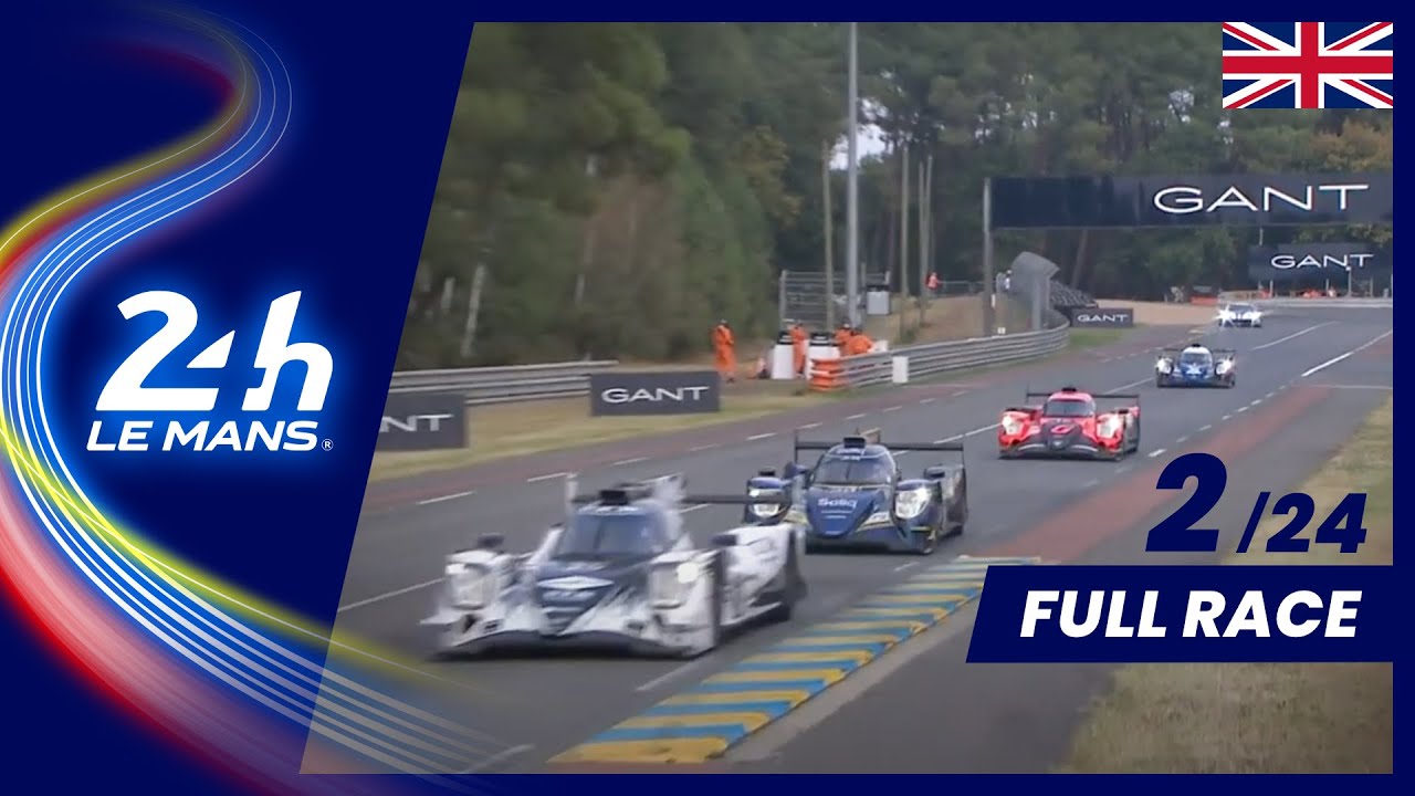 🇬🇧 REPLAY - Race hour 2 - 2020 24 Hours of Le Mans - YouTube