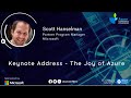Keynote Address - The Joy of Azure | Scott Hanselman | AzConfDev2020