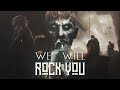 Game of Thrones | We Will Rock You
