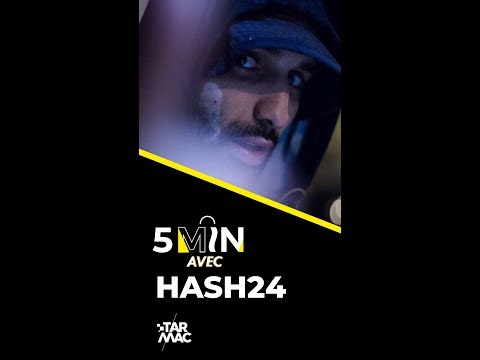 Youtube: 5 MIN avec Hash24