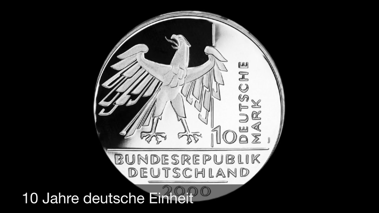 10 Deutsche Mark 2000 - 10 Jahre deutsche Einheit - YouTube