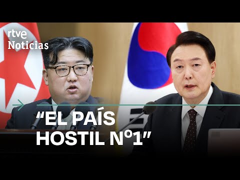 COREA DEL NORTE: KIM JONG-UN declara ENEMIGO PRINCIPAL a COREA del SUR | RTVE Noticias