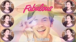 FABULOUS! PewDiePie Song  1 HOUR