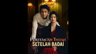 Download Lagu Pertemuan Indah Setelah Badai Drama China Sub Indo MP3 Download Lagu Pertemuan Indah Setelah Badai Drama China Sub Indo MP3