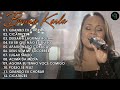 Bruna Karla - AS MELHORES (músicas mais tocadas) [[MÚSICA GOSPEL]]