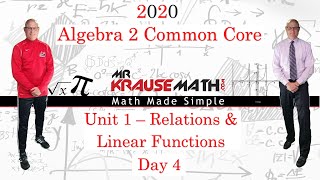 2020 - Unit 1 - Day 4 NOTES - Relations and Linear Functions Alg 2 Common Core