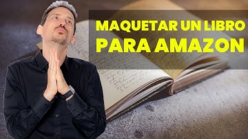 MAQUETAR un libro para AMAZON KDP [FÁCIL 2025]✅