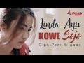 LINDA AYU | KOWE SEJE [Official Music Video]