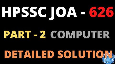 HPSSC JOA 626 | PART 2 SOLVED CS | #hpsscpaper #hppaper #hpssc #joa817 #JOAIT #JOA939 #cssolution
