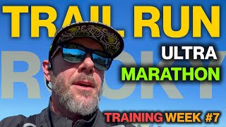 Week 7 Ultra Training | Got Lost on a 22-Mile Trail Run &amp; New Pacing Strategy