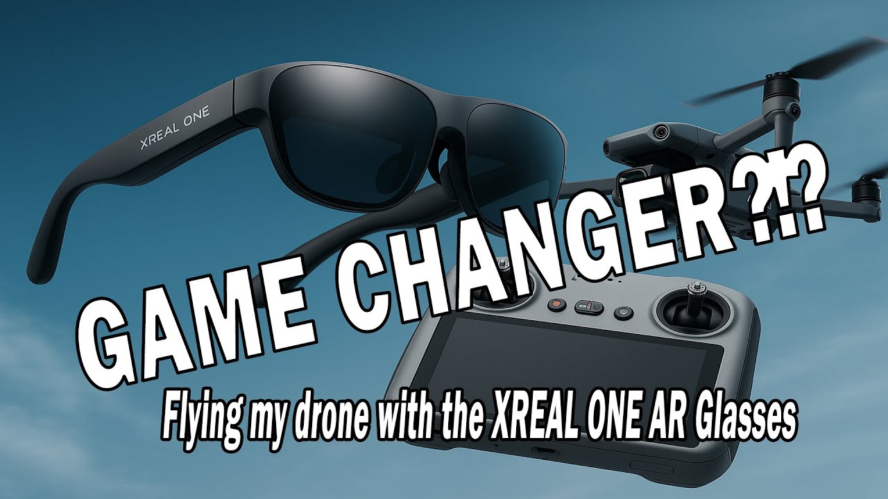 XREAL ONE Glasses are a Game Changer When Flying Drones! 