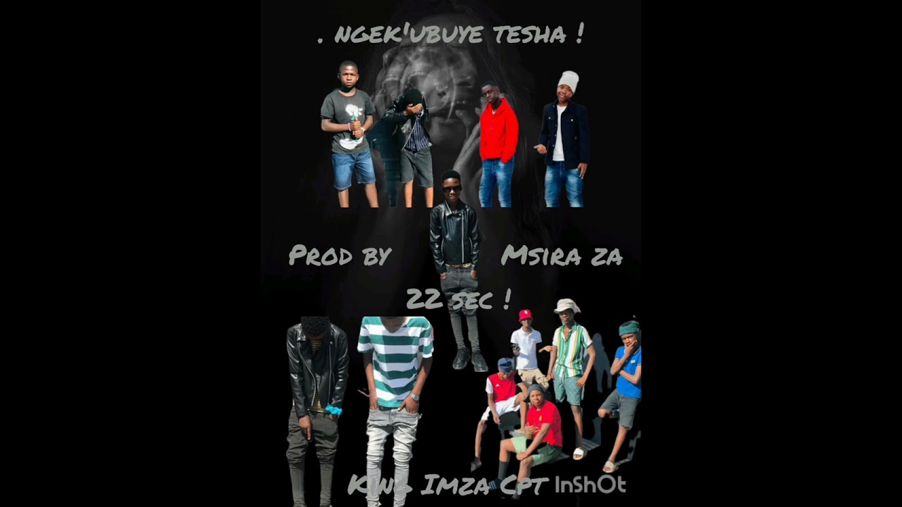 Msira za ft King Imza cpt(ngek'ubuye tesha) !