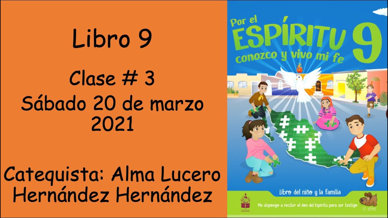 Clase # 3 Catecismo para Confirmación Libro 9 - YouTube