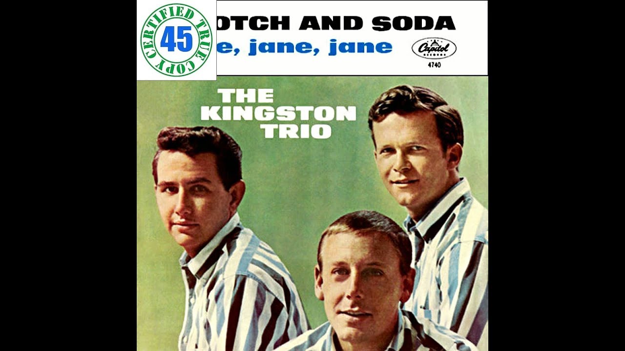 THE KINGSTON TRIO SCOTCH AND SODA The Kingston Trio (1958) HiDef SOTW 312 YouTube