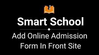 Add Online Admission Form In Front Site