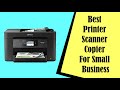 Best printer scanner copier for small business