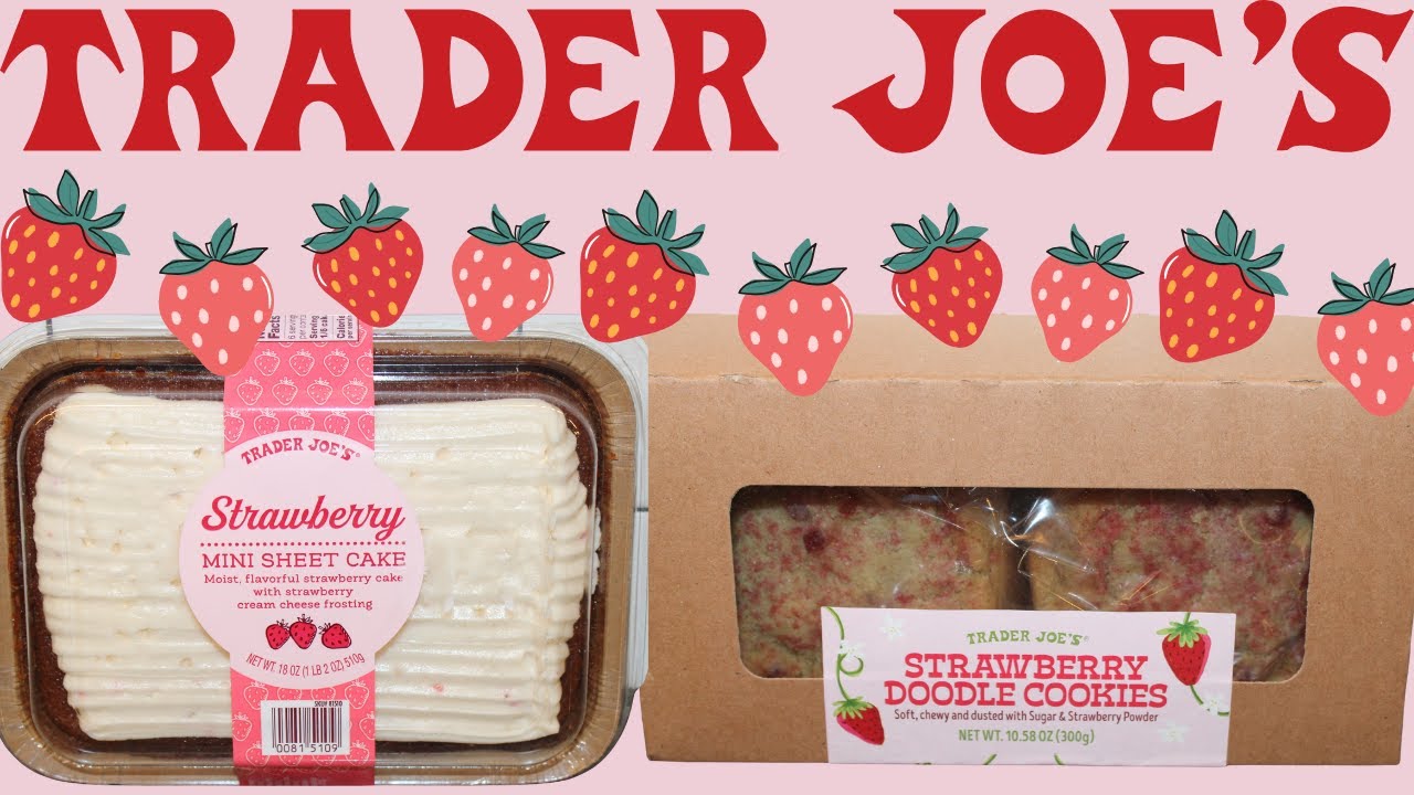Trader Joe's: Strawberry Mini Sheet Cake & Strawberry Doodle
