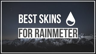 Best Rainmeter Skins - 2021