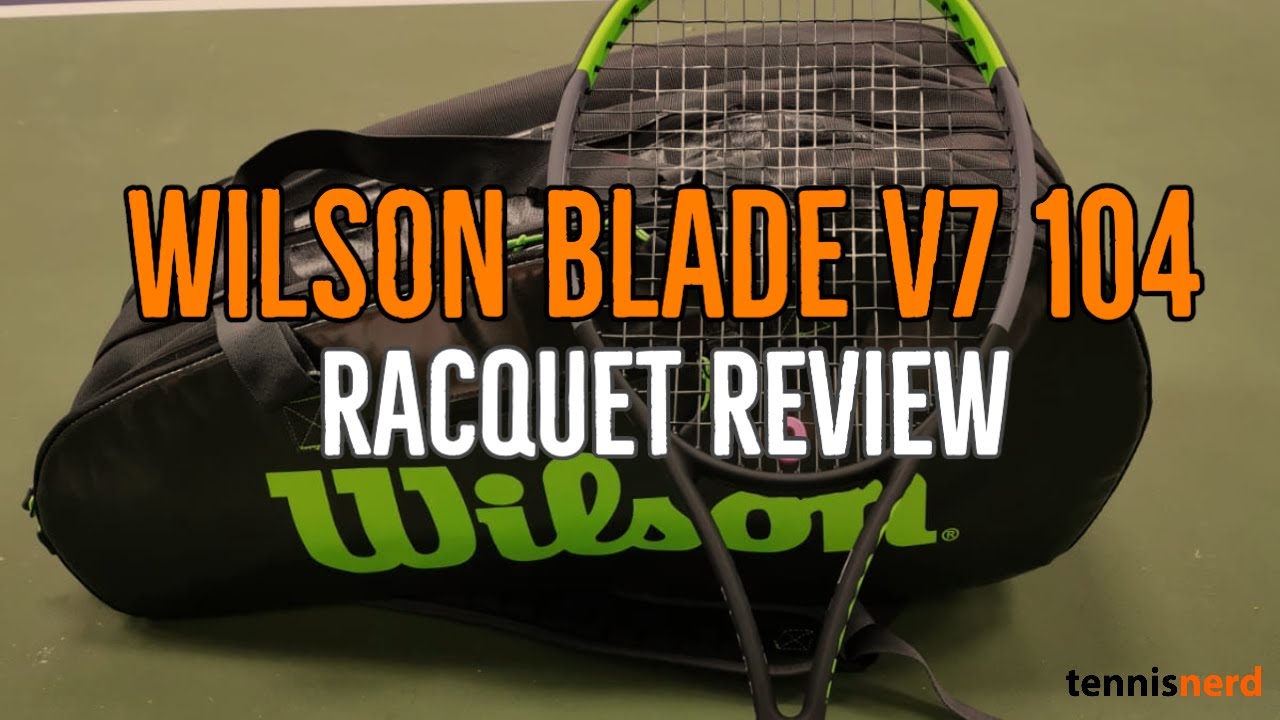 Wilson Blade 104 Tennis Racquet Review | Tennis Express