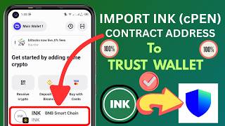 How to Add INK (cPEN) Token to Trust Wallet | Contract Address Tutorial | INK TO Trust Wallet screenshot 3