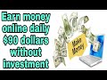How to earn money online without investment daily $90 dollars earn money app Url shortener