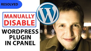 How To Manually Disable A Plugin In Wordpress With cPanel
