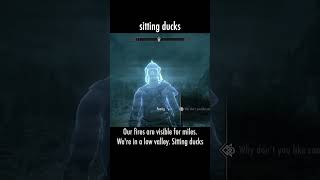 sitting ducks — The Elder Scrolls V: Skyrim dialogue scene