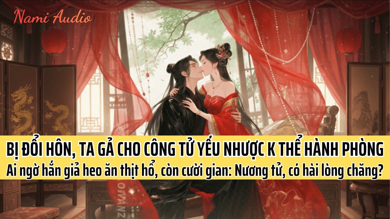 Tỉ Tỉ Đổi Hôn, Ép Ta Gả Cho Công Tử Yếu Nhược - Tưởng Hắn 