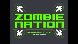 Zombie Nation - Kernkraft 400 (Sport Chant Remix) Best Quality chords