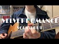 VELVET ROMANCE/SOUL'd OUT 【Acoustic cover】